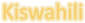 Swahili